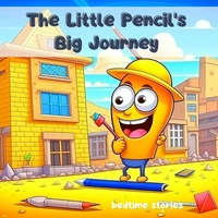 The Little Pencil's Big Adventure