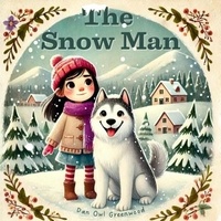  Dan Owl Greenwood - The Snow Man - The Magic Little Chest of Tales.