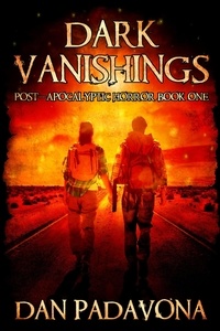  Dan Padavona - Dark Vanishings: Post-Apocalyptic Horror - Dark Vanishings.