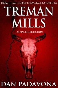  Dan Padavona - Treman Mills: Serial Killer Fiction.
