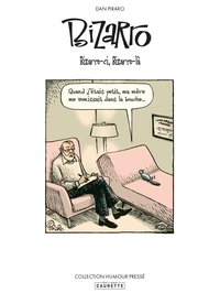 Bizarro-ci, Bizarro-là !