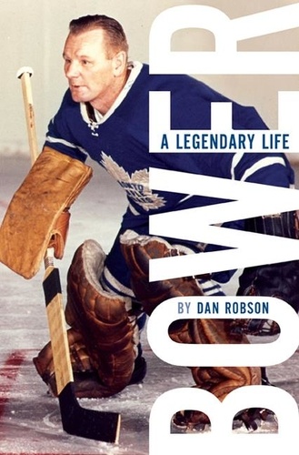 Dan Robson - Bower - A Legendary Life.