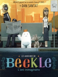 Dan Santat - Les aventures de Beekle - L'ami inimaginaire.