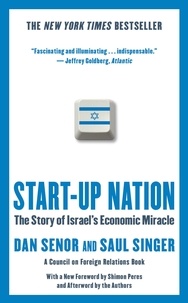 Dan Senor - Start-Up Nation - The Israel's Economic Miracle.