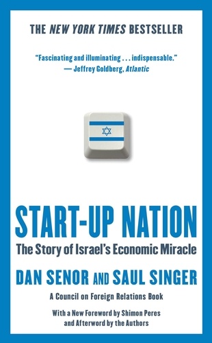 Start-Up Nation. The Israel's Economic Miracle
