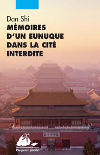 Mémoires d'un eunuque dans la cité interdite