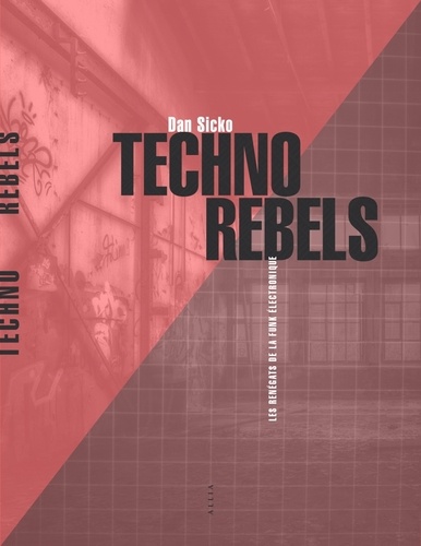 Techno Rebels by Dan Sicko