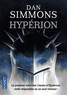 Dan Simmons - Les Cantos d'Hypérion Tome 1 : Hypérion.