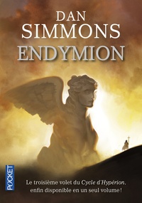 Dan Simmons - Les voyages d'Endymion  : Endymion Tome 1 et 2.