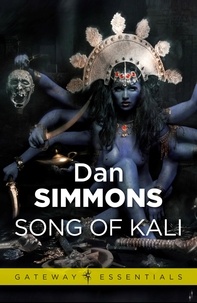 Dan Simmons - Song of Kali.