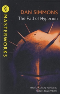 Dan Simmons - The Fall of Hyperion.