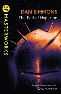 Dan Simmons - The Fall of Hyperion.