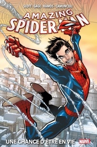 Dan Slott et Christos Gage - Amazing Spider-Man (2014) T01 - Une chance d'être en vie.