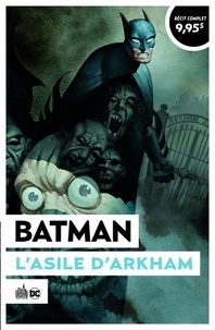 Dan Slott et Ryan Sook - Batman  : L'Asile d'Arkham.