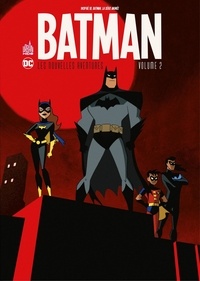 Dan Slott et Ty Templeton - Batman - Les nouvelles aventures - Volume 2.