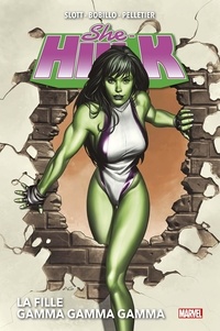 Dan Slott et Paul Pelletier - She Hulk Tome 1 : La fille Gamma Gamma Gamma.