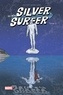 Dan Slott et Mike Allred - Silver Surfer Tome 2 : Plus puissant que le pouvoir cosmique.
