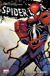 Dan Slott et Marc Guggenheim - Spider-Man  : 36 façons de mourir.