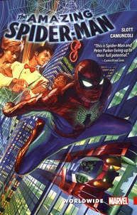 Dan Slott et Giuseppe Camuncoli - The Amazing Spider-Man Tome 1 : Worldwide.