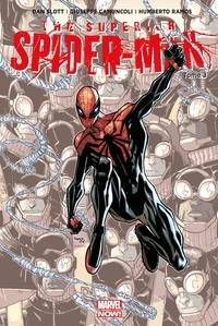 Dan Slott et Christos Gage - The Superior Spider-Man Tome 3 : Fins de règne.