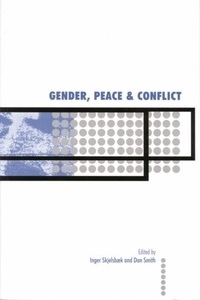 Dan Smith - Gender, Peace And Conflict.