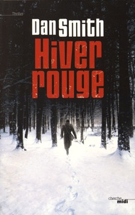 Dan Smith - Hiver rouge.