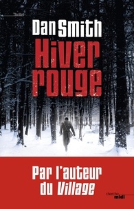 Dan Smith - Hiver rouge.