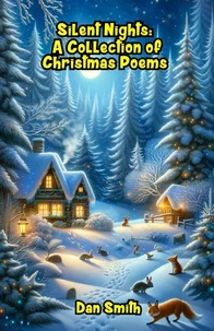 Silent Nights: A Collection of Christmas Poems