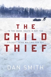 Dan Smith - The Child Thief.