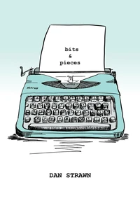 Bits &amp; Pieces