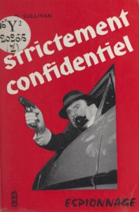 Dan Sullivan - Strictement confidentiel.