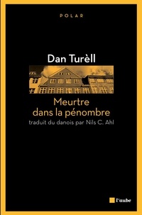 Dan Turèll - Meurtre dans la pénombre.