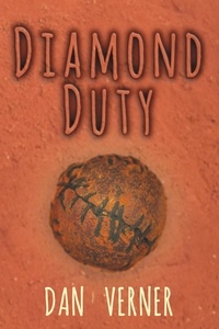  Dan Verner - Diamond Duty - Diamond Destiny, #1.