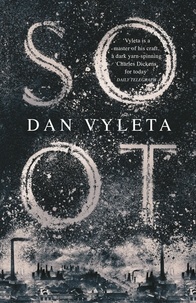 Dan Vyleta - Soot.