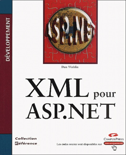 Dan Wahlin - XML pour ASP.NET.