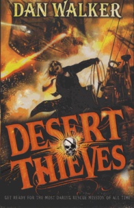 Dan Walker - Desert Thieves.
