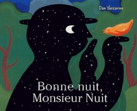 Dan Yaccarino - Bonne nuit, Monsieur Nuit.