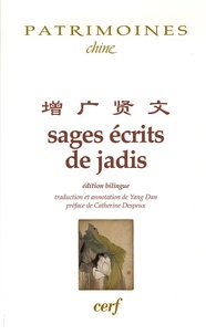 Dan Yang - Sages écrits de jadis - Edition français-chinois.