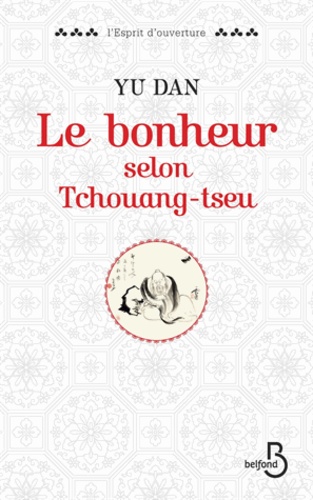 Le bonheur selon Tchouang-Tseu - Occasion