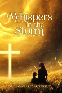 Whispers In The Storm: A Journey Through Grief