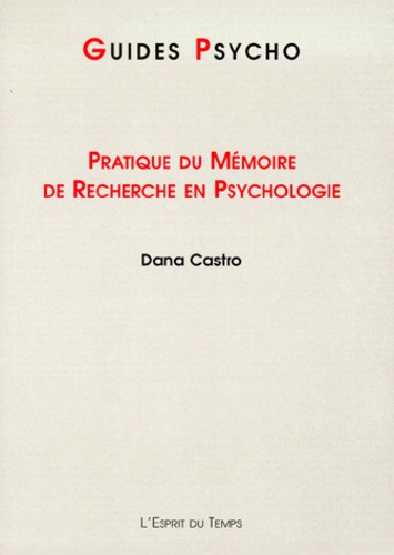 Dana Castro - Pratique du mémoire de recherche en psychologie.
