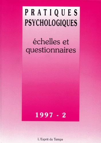 Dana Castro et  Collectif - Pratiques Psychologiques N° 2 / 1997 : Echelles Et Questionnaires.