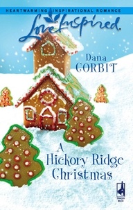 Dana Corbit - A Hickory Ridge Christmas.