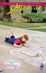 Dana Corbit - An Unexpected Match.