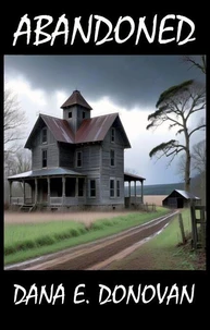 Abandoned (A Ghost Story)