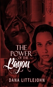  Dana Ellis - Power of the Bayou.