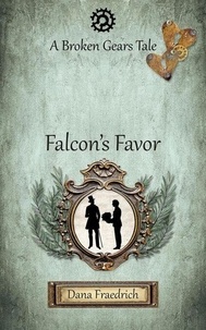 Télécharger le livre électronique anglais pdf Falcon's Favor - Broken Gears, #4 9798201328610 (French Edition)