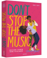 Télécharger gratuitement sur google books Don't stop the music MOBI RTF par Dana L. Davis, Alexandra Maillard