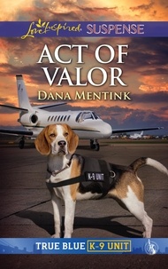 Dana Mentink - Act Of Valor.