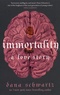 Dana Schwartz - Immortality - A Love Story.
